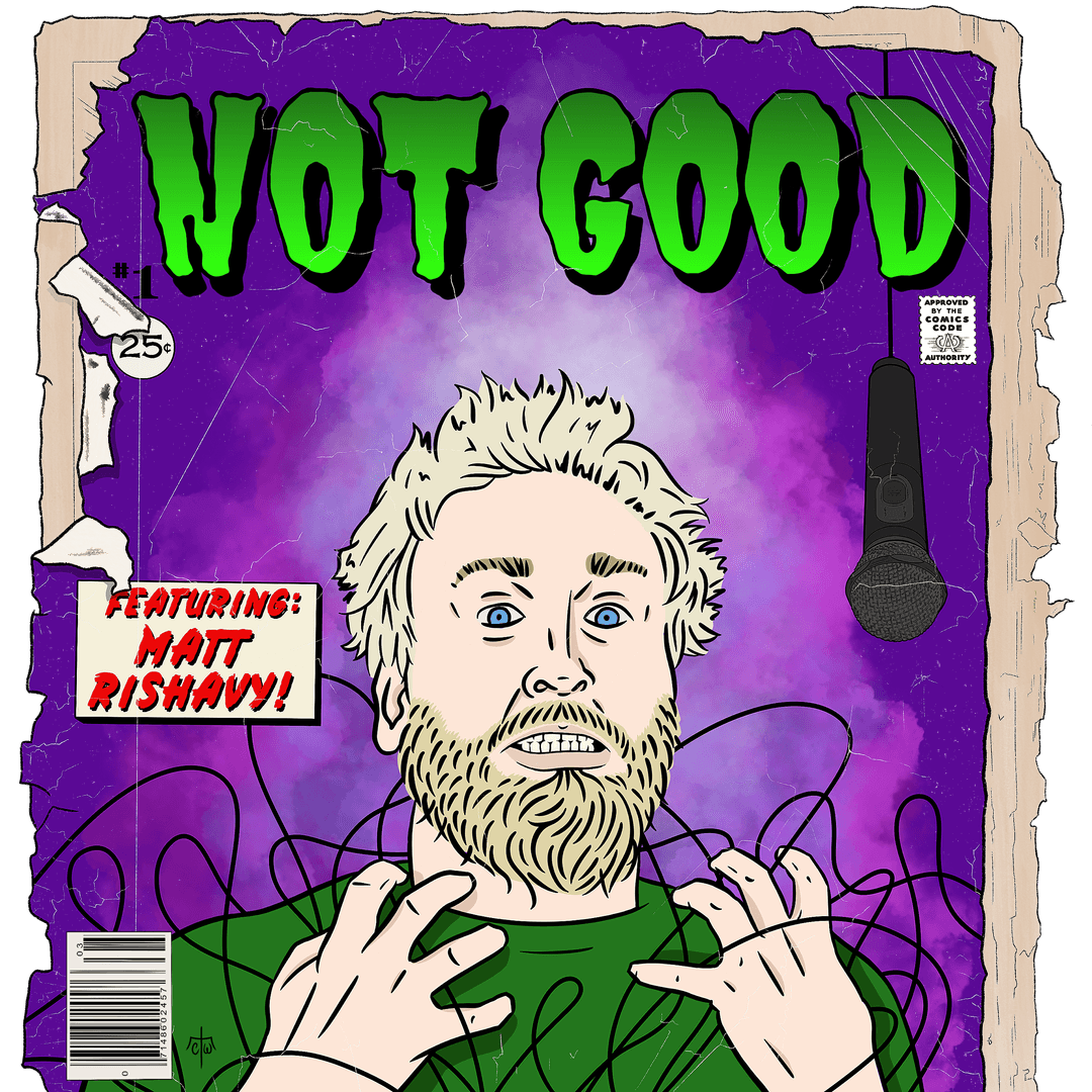 Not Good podcast cover art